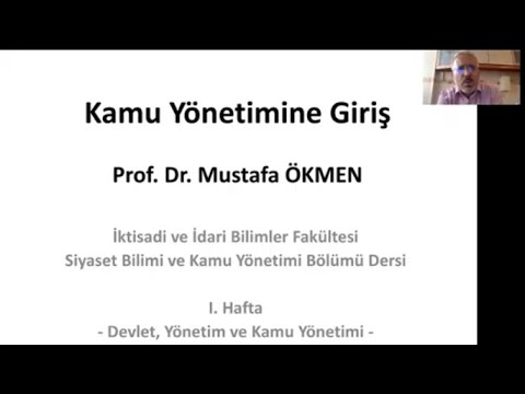 Kamu Yönetimine Giriş - 1. Hafta Dersi