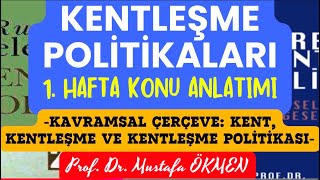 Kentleşme Politikaları